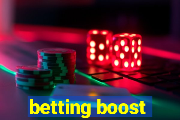 betting boost