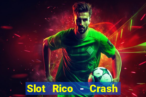 Slot Rico - Crash & Poker