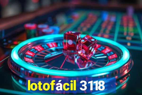 lotofácil 3118