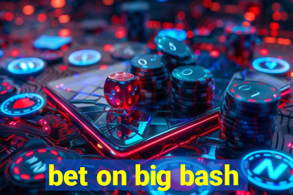 bet on big bash