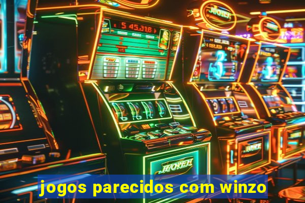 jogos parecidos com winzo