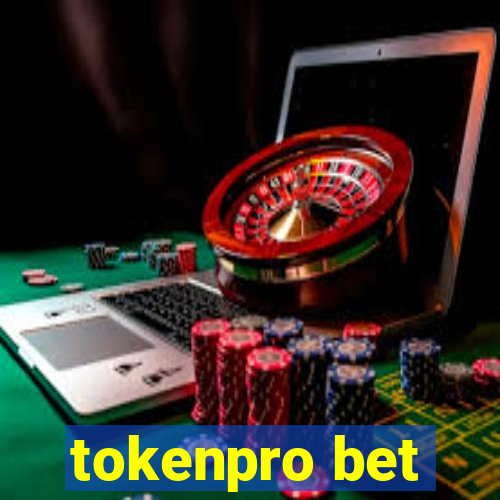 tokenpro bet