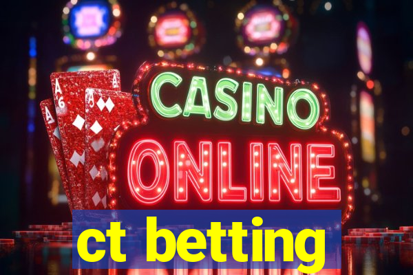 ct betting