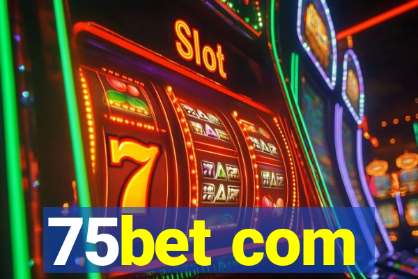 75bet com