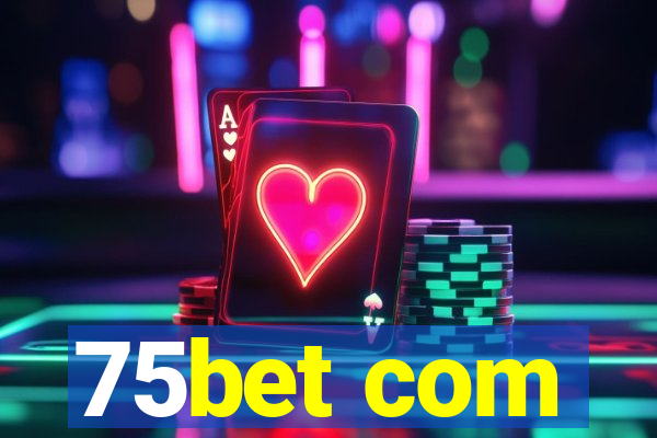 75bet com