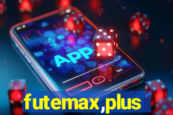 futemax,plus