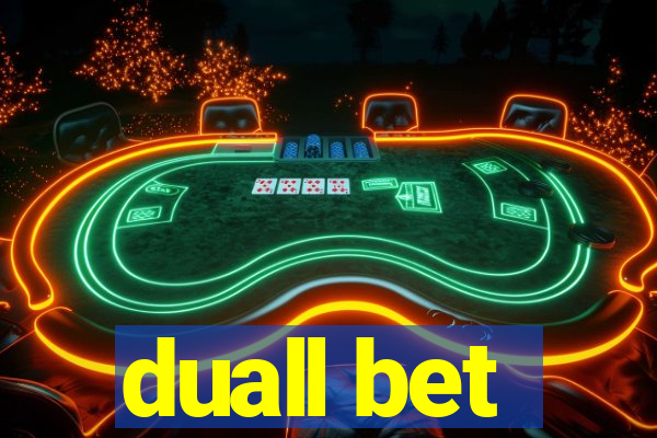 duall bet