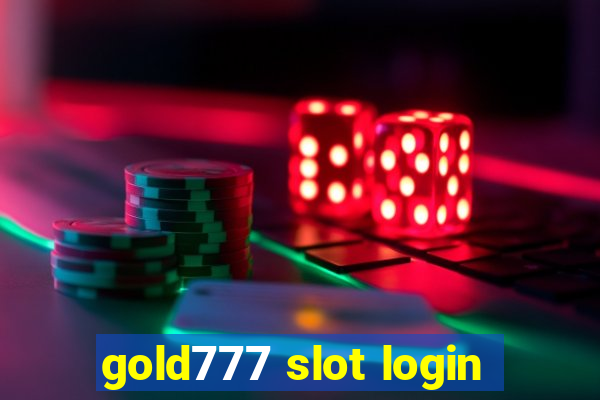 gold777 slot login