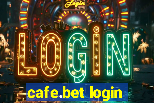 cafe.bet login