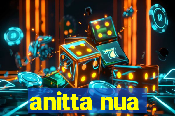 anitta nua