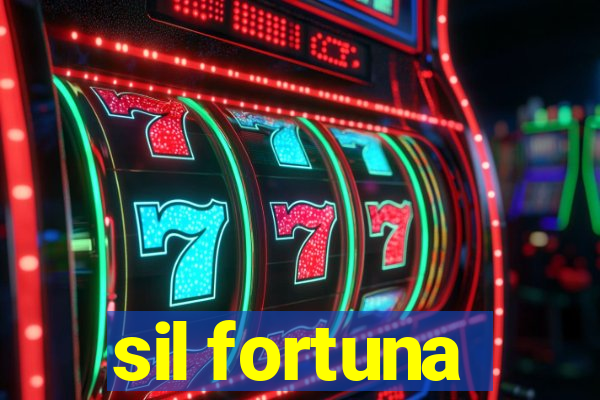 sil fortuna