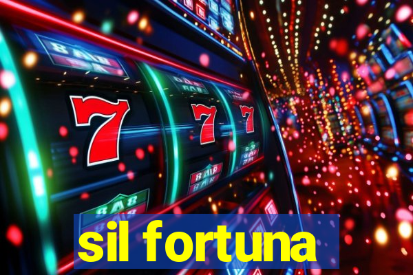 sil fortuna