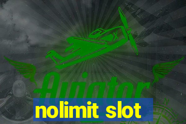 nolimit slot