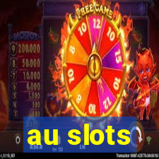 au slots