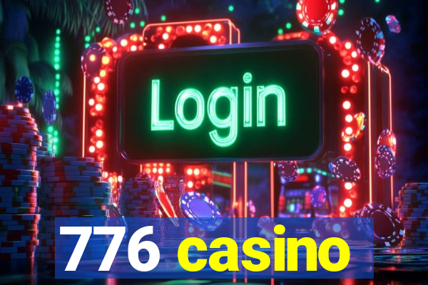 776 casino