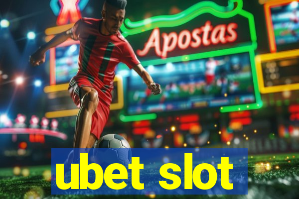 ubet slot