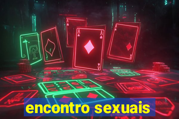 encontro sexuais