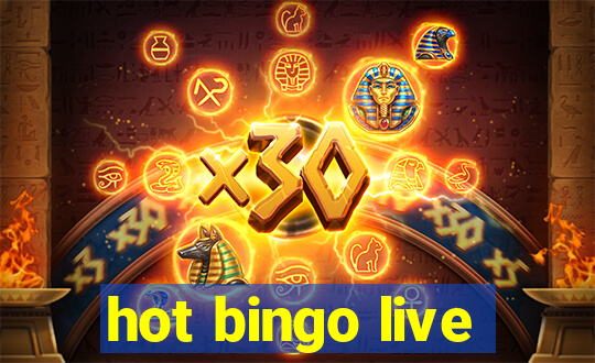 hot bingo live