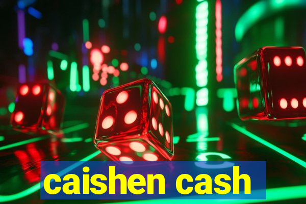 caishen cash