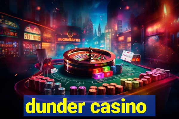 dunder casino