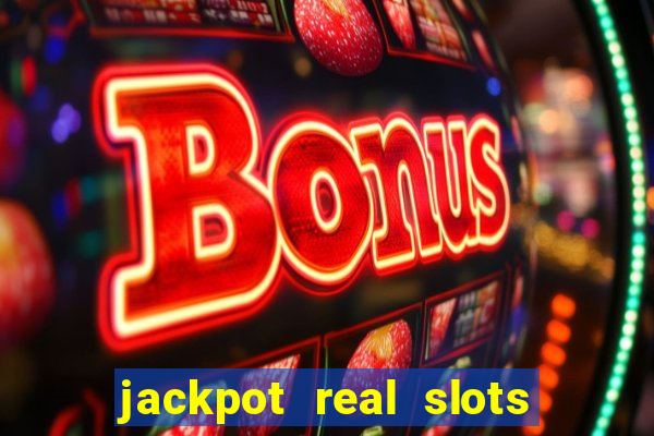 jackpot real slots e crash