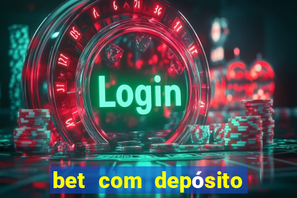 bet com depósito de 5 reais