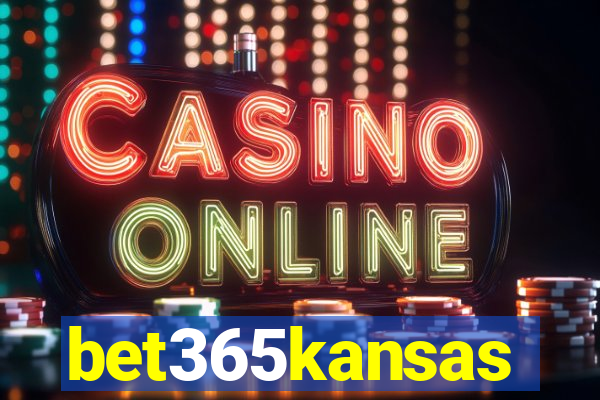 bet365kansas