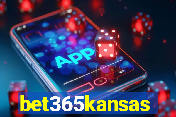 bet365kansas