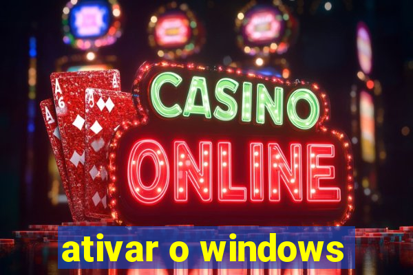 ativar o windows