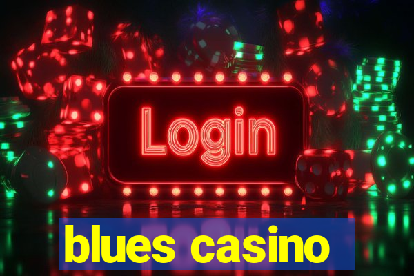 blues casino