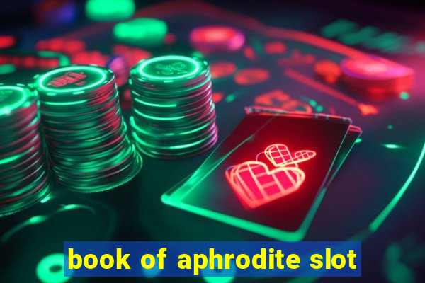 book of aphrodite slot