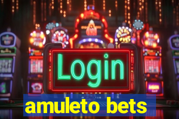 amuleto bets