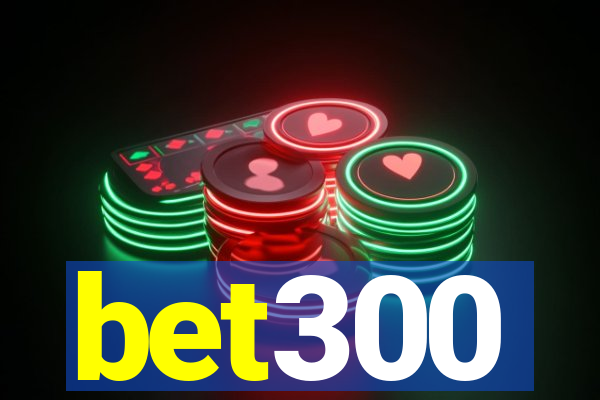 bet300