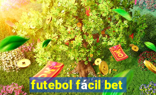 futebol fácil bet