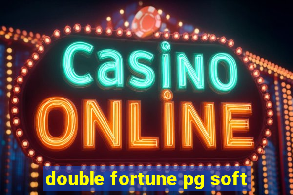 double fortune pg soft