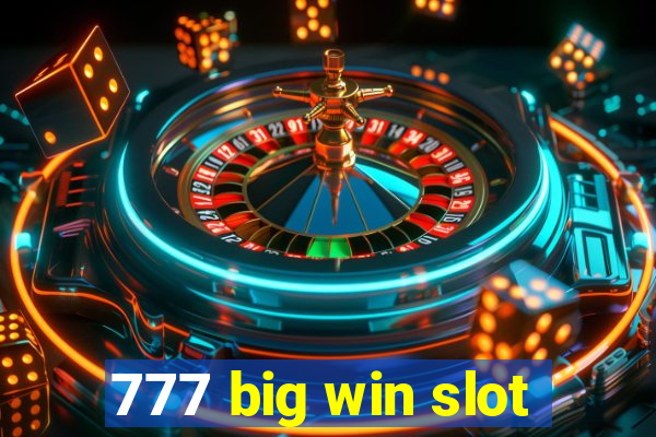 777 big win slot