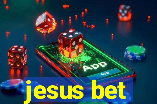 jesus bet