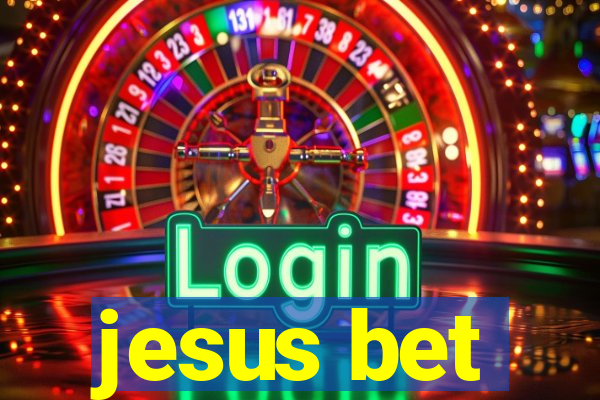 jesus bet