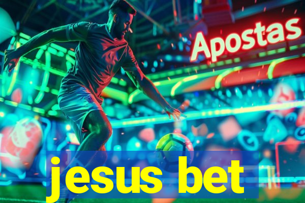 jesus bet