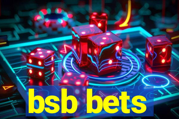 bsb bets