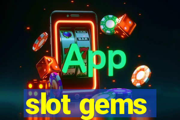 slot gems