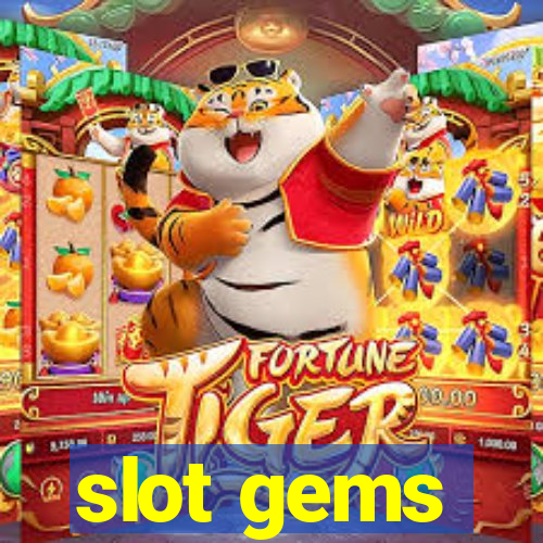 slot gems