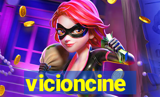 vicioncine