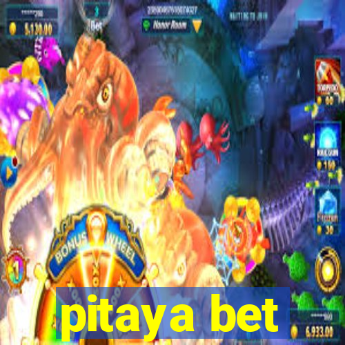 pitaya bet