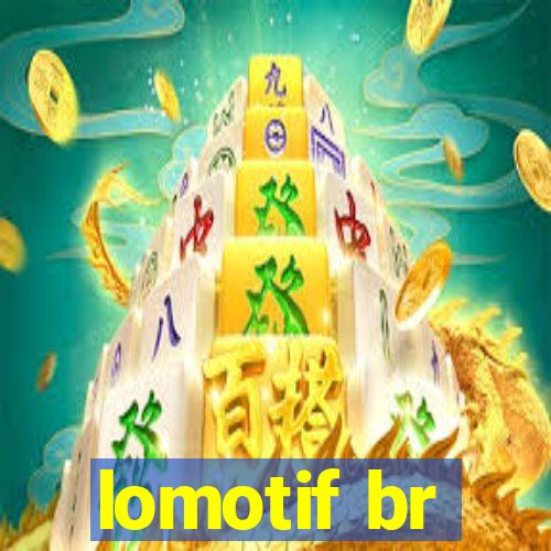 lomotif br