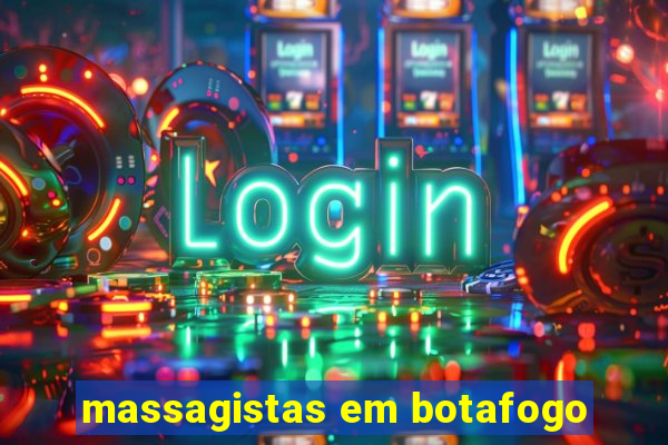 massagistas em botafogo