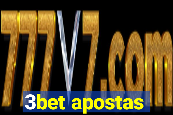 3bet apostas