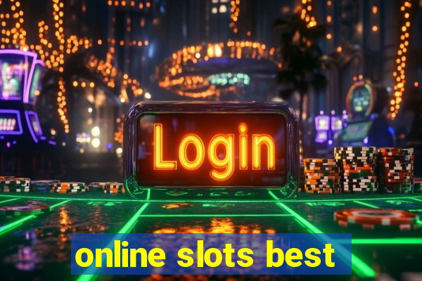 online slots best