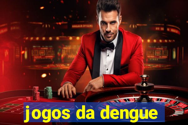 jogos da dengue