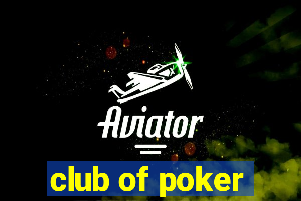 club of poker